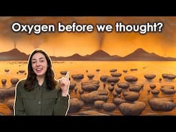 Evidence For Oxygen On Earth Before The ‘Great Oxidation Event’ (New Paper Alert!) | GEO GIRL