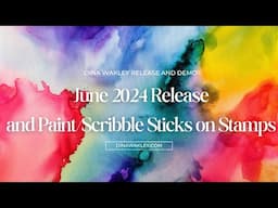 June 2024 Dina Wakley Media Release and Demo!