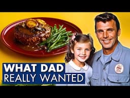30 Father's Day Dinners No One Makes Anymore!