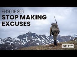 STOP MAKING EXCUSES |🎙️ EP. 896