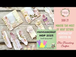 #GiveAScrap Hop * Making the Most of your Scraps!