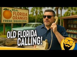 Old Florida Is Calling — And You Should Probably Answer