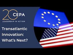 Transatlantic Innovation: What’s Next?
