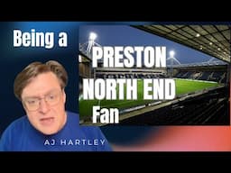 No, Preston North End aren't very good, but I'm still a fan. Why that matters, with AJ Hartley
