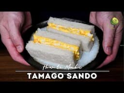 How to Make Tamago Sando (Japanese Egg Sandwich) in 20 Minutes
