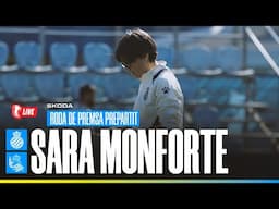 🔴 LIVE | 🎥 Roda de premsa de Sara Monforte prèvia a l’Espanyol 🆚 Real Sociedad
