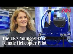 Meet Olivia Thompson, the UK's Youngest-Ever Female Helicopter Pilot – AIN