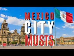 TOP 10 Things to Do in Mexico City! Don't Miss on Your First Time in Mexico City 🇲🇽