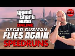 Oscar Guzman Flies Again Speedruns and $X2 Air Trafficking
