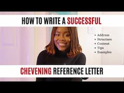 How To Write The Chevening Reference Letter 2025: Address, Structure, Content,Tips, Examples