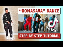 KOMASAVA DANCE TUTORIAL | AMAPIANO DANCE | EASY STEP BY STEP TUTORIAL