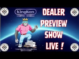 KINGKON COMIC SHOW DEALER PREVIEW SHOW LIVE