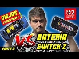 🔴 BATERIA NINTENDO SWITCH 2 VS Steam DECK LCD y OLED : Comparativa PARTE 2