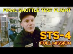 STS-4 Final Shuttle Test Flight - Historical Footage, Full Mission, Narration, Mattingly, Hartsfield