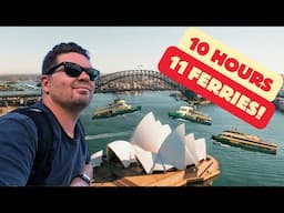 I took all 10 Sydney Ferries in a DAY! It took 10 HOURS!