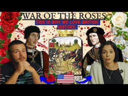 AMERICANS REACT TO WARs OF THE ROSES AND Were MESMERIZED!