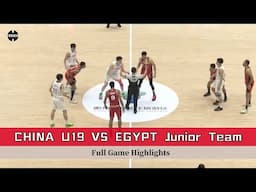 CHINA U19 VS EGYPT Junior Team G2｜Full Game Highlights | June 13, 2025