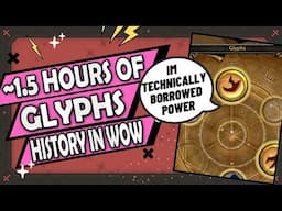 ~1.5 Hours of Glyphs in WoW To Fall Asleep To