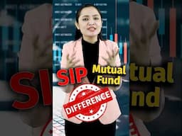 What’s the Real Difference Between SIP and Mutual Fund? #shorts #sip #mutualfunds