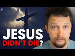 Did Jesus Survive the Crucifixion? | Inspiring Philosophy
