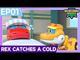 ⭐️New⭐️ GoGoDino S8 | EP01 Rex Catches a Cold 🤧 | Dinosaurs Rescue | Adventure Cartoon | Animation