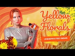 Solar, Honeyed, Pungent and Almost Extinct: The Controversy of Yellow Florals