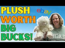 Plush Selling on Ebay for $400 and More!! | Reselling Research