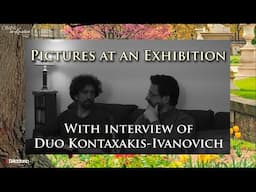 Pictures at an Exhibition – Director’s Cut | Duo Kontaxakis-Ivanovich (2 Guitars + Commentary)