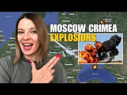 MORE MOSCOW AND CRIMEA EXPLOSIONS: MILITARY TARGETS BURNED Vlog 1073: War in Ukraine