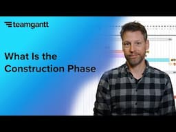 What Is the Construction Phase?