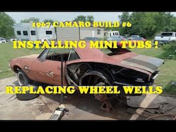 1967 Camaro Build #6. How to do a Mini Tub (wheel wells) Install. (Not an easy job) Evil Energy