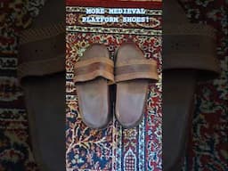 WEARING MEDIEVAL PLATFORM SHOES, part 3!