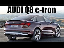 AUDI Q8 e-tron - The misunderstood car, which should have beaten Tesla