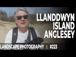 223: Landscape Photography at Llanddwyn Island, Anglesey
