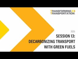 Breakout 13 Decarbonizing Transport with Green Fuels