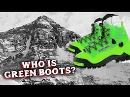 Who Is This Unknown Body on Mount Everest? | Green Boots