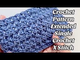 CROCHET PATTERN - EXTENDED SINGLE CROCHET CROSS STITCH - 1 ROW ONLY