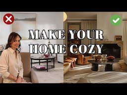 How to Create A Cozy Home (Expert Interior Design Tips)