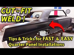 Quarter Panel Installation the EASY WAY... + TIPS & TRICKS !     D.I.Y. Auto Restoration