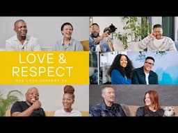 Love & Respect | Our Love Journey E4