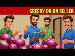 The Greedy Onion Seller | Learn English | English Stories | English Animated Stories | comedy |