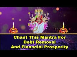 Chant This Mantra for Debt Removal and Financial Prosperity