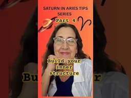 Saturn in Aries Build Your Inner Structure (Part 4)