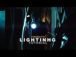 Cinematic lighting | Cinematography Tutorial