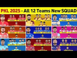 Pro Kabaddi 2025 All Teams Squad - PKL 2025 All Teams New Players | PKL Auction 2025