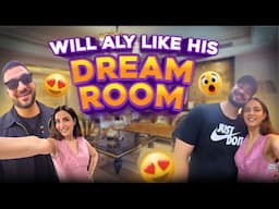 Will Aly Like His Dream Room?