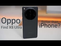 Oppo Find X8 Ultra from an iPhones Users Perspective (pretty great)