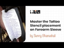 Master the Tattoo Stencil placement on Forearm Sleeve | LILA