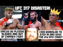 Dricus Du Plessis INJURED? Out Of Khamzat Chimaev Fight? Caio Borralho To Save UFC 317? My Reaction!