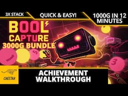 Bool Capture - Achievement Walkthrough (1000G IN 12 MINUTES) EASY 3000G BUNDLE!